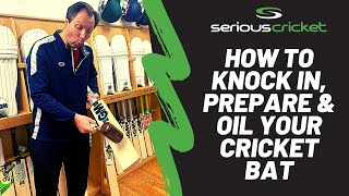 How To Knock In Prepare amp Oil Your Cricket Bat [upl. by Filberto329]