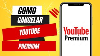 Cómo Cancelar Youtube Premium [upl. by Renee192]