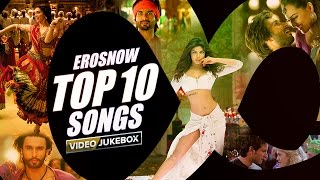 ErosNow Top 10 Songs  Video Jukebox [upl. by Llehcnom825]