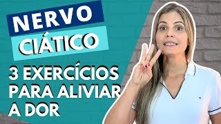 Nervo Ciático I 3 Exercícios para aliviar a dor [upl. by Aem]