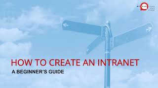 How To Create An Intranet A Beginner’s Guide [upl. by Suoicerpal]