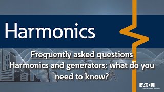 13  Harmonics and generators – what do you need to know [upl. by Jepum242]