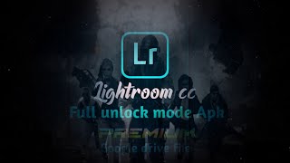 How To Download Lightroom Premium Unlocked Version 2020  Lightroom Mod Apk [upl. by Aekahs]