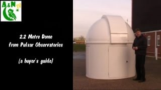 A Guide to the 22 Metre Dome from Pulsar Observatories [upl. by Eelorac]