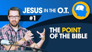 How to Find Jesus in the Old Testament part 1 [upl. by Amsirahc408]