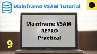 REPRO in VSAM  Mainframe VSAM Practical Tutorial  Part 9 [upl. by Bran]