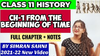 From the beginning of time class 11Class 11 History Chapter 1Full Chapter Detailed Explanation [upl. by Remde]