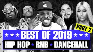 🔥 Hot Right Now  Best of 2019 Part 2  RampB Hip Hop Rap Dancehall Songs  New Year 2020 Mix [upl. by Esaele]