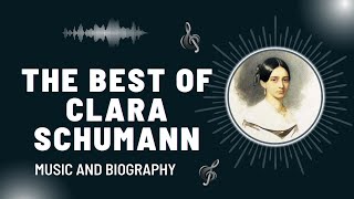 The Best of Clara Schumann [upl. by Tina564]