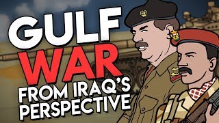 Gulf War from Iraqs Perspective ft EmperorTigerStar  Animated History [upl. by Erdnaxela166]