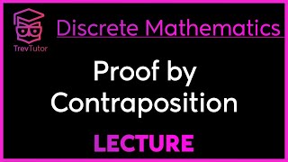 PROOF by CONTRAPOSITION  DISCRETE MATHEMATICS [upl. by Yankee841]