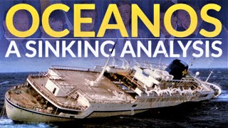 OCEANOS A Sinking Analysis [upl. by Dlorag]