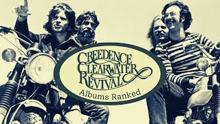 Creedence Clearwater Revival Albums Ranked From Worst to Best [upl. by Rog]