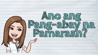 FILIPINO Ano ang Pangabay na Pamaraan  iQuestionPH [upl. by Liu]