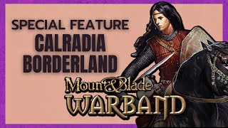 WARBAND Mod Gameplay  CALRADIA BORDERLAND [upl. by Alia]