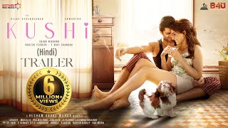 Kushi Official Trailer Hindi  Vijay Deverakonda Samantha Jayaram  B4U [upl. by Hurleigh831]