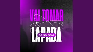 Vai Tomar Lapada [upl. by Adoc166]