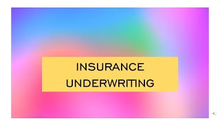 INSURANCE Underwriting What does an Underwriter Do [upl. by Rao34]