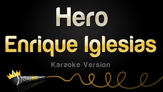 Enrique Inglesias  Hero Karaoke Version [upl. by Shannen]