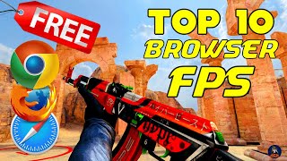 TOP 10 FREE Browser FPS Games in 2021  Low End PCLaptops🔥 No Download Just Click and Play [upl. by Rehpotsihrc]