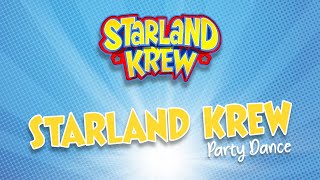 Starland Krew  Party Dance  Starland Krew [upl. by Gennie]