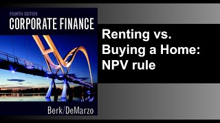 Renting vs Buying a Home NPV rule [upl. by Indyc]