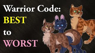 Warrior Code Rules Ranked BEST to WORST Warrior Cats [upl. by Ardnuassac]