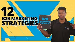 12 B2B Marketing Strategies For 2025 [upl. by Petracca]