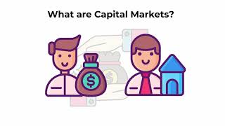 What are capital markets  Capital Markets Explained [upl. by Ellenid338]