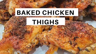 CRISPY BAKED CHICKEN THIGHS  Easy Recipe [upl. by Autumn]