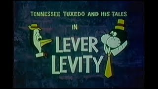 Tennessee Tuxedo quotLever Levityquot unrestored [upl. by Larrie763]