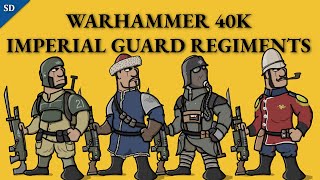 40K Imperial Guard Regiments Part 1 [upl. by Yajnas]