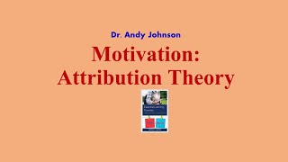 ATTRIBUTION THEORY MOTIVATION [upl. by Snashall]