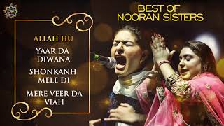 Best Of Nooran Sisters  Playlist 2021  Latest Sufi Songs  Full HD Audio  Sufi Music [upl. by Ettenan365]