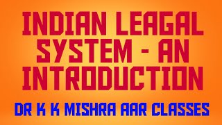 Indian Legal System An Introduction [upl. by Eesdnyl]