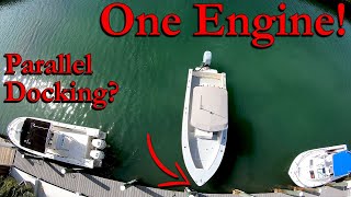 Docking A SINGLE Engine Boat SIDEWAYS [upl. by Ettenan]