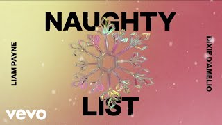 Liam Payne Dixie D’Amelio  Naughty List Audio [upl. by Nodmac]