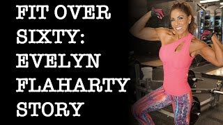 Fitness Over 60 Years  Evelyn Flaharty Story [upl. by Lenna54]