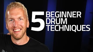 5 Beginner Drum Techniques You Must Know [upl. by Kile806]