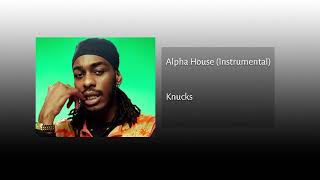 Knucks  Alpha House Instrumental [upl. by Addis]