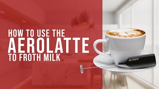 How To Use the AeroLatte To Froth Milk [upl. by Vasos63]