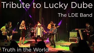 TRIBUTE TO LUCKY DUBE  The LDE Band  Truth in the World [upl. by Cullen231]