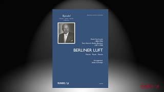 Berliner Luft  Paul Lincke  Arrangement Stefan Schwalgin [upl. by Cul]