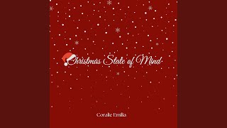 Christmas State of Mind [upl. by Nyleak]