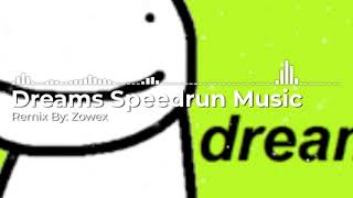 1 HOUR  DREAM SPEEDRUN MUSIC REMIX BY ZOWEX [upl. by Vandervelde]