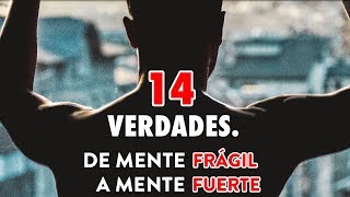 14 Verdades Sobre La Vida Que Te Volverán Más Fuerte y Aumentarán Tu Resilencia Confianza o Don [upl. by Sinnej215]