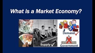 What is a Market Economy [upl. by Mccartan]