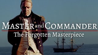 Master and Commander  The Most UNDERRATED Cinematic Masterpiece  Film Summary amp Analysis [upl. by Klug]