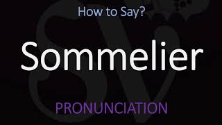 How to Pronounce Sommelier CORRECTLY [upl. by Elletnahc]