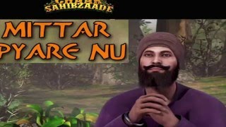 Mittar Pyare Nu  Chaar Sahibzaade  With Gurbani amp Translations [upl. by Emmeline]